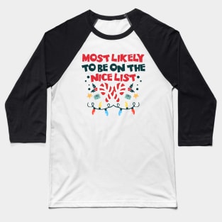 Xmas Nice List Baseball T-Shirt